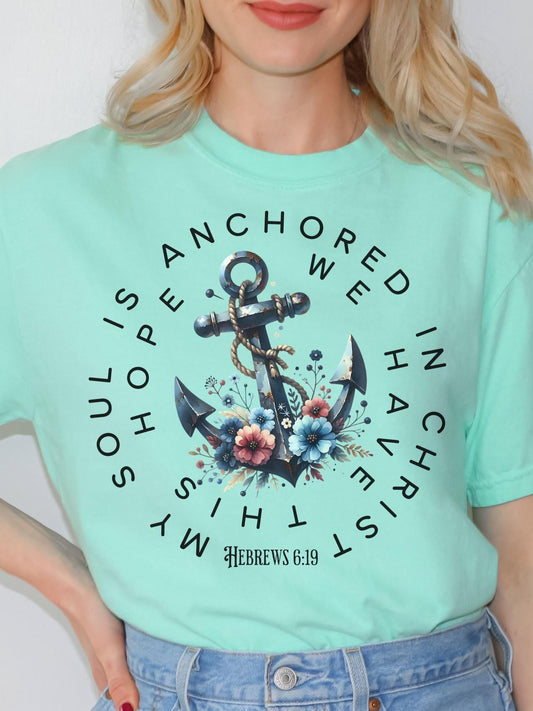 Anchored in Christ Tee