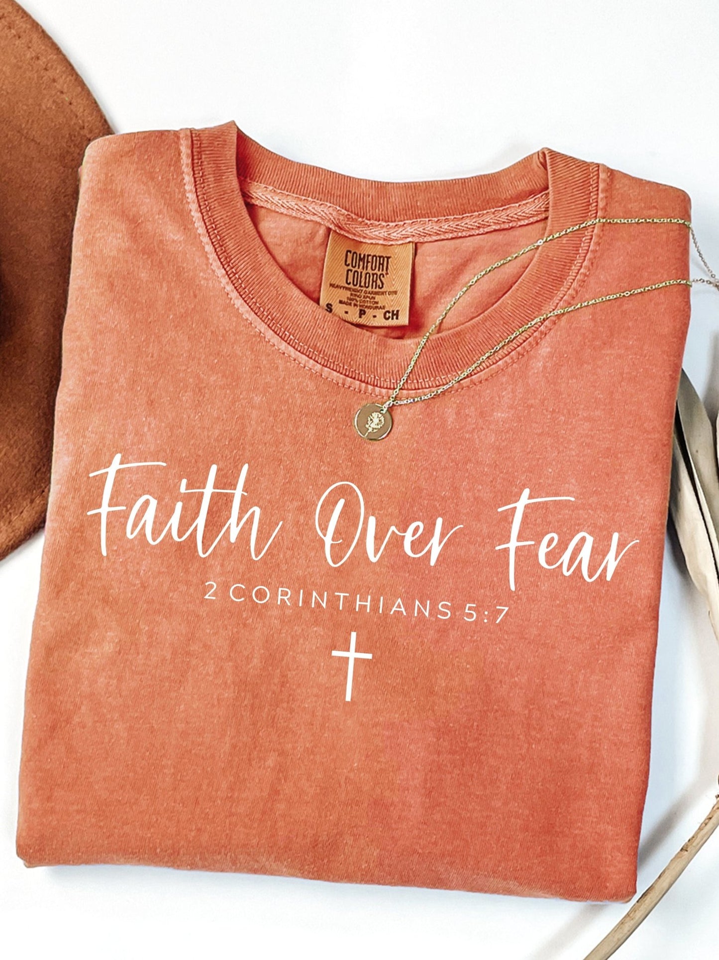 Faith Over Fear 2 Corinthians 5:7 Comfort Colors Tee Yam