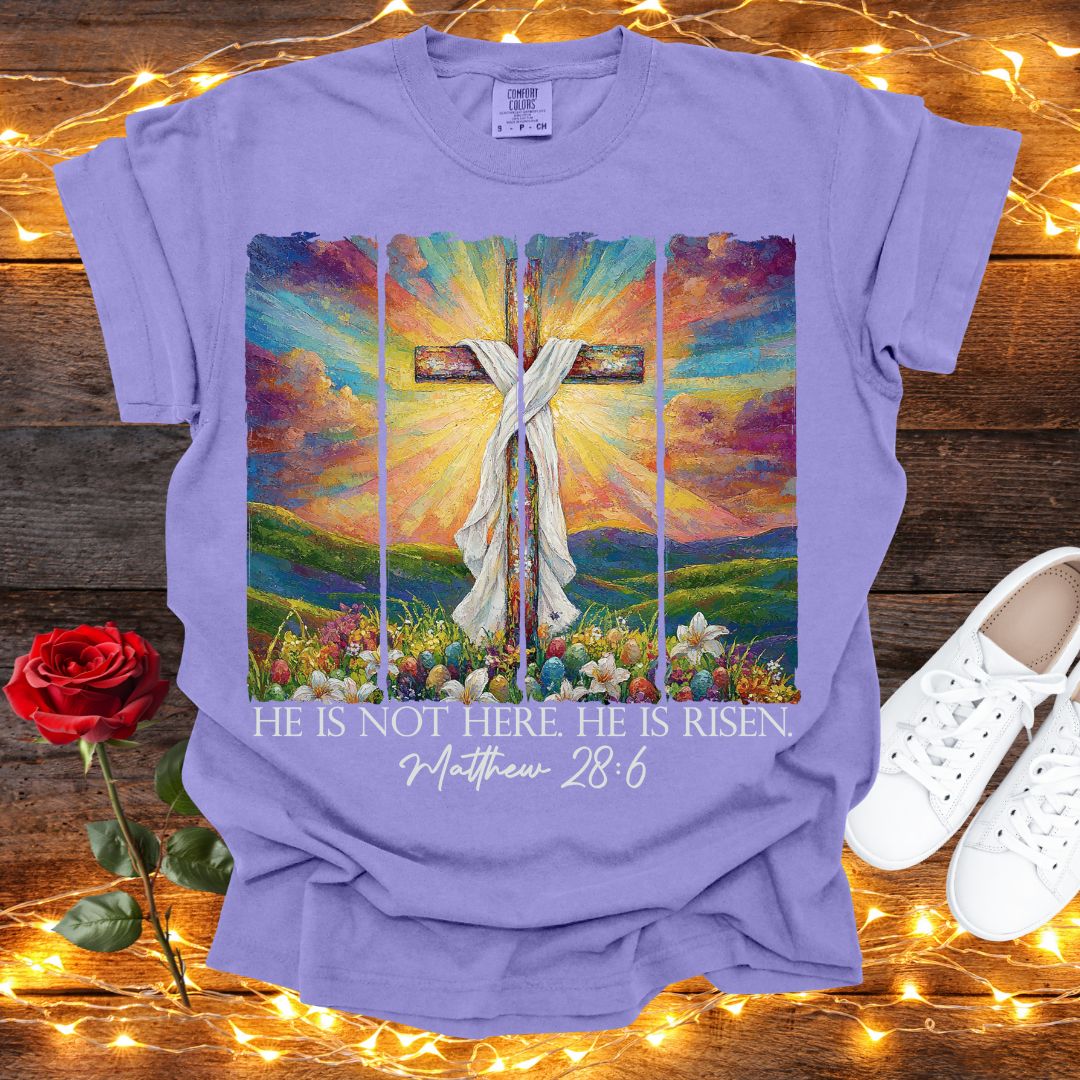 He Is Not Here He Is Risen Matthew 28:6 Easter Comfort Colors Tee Violet