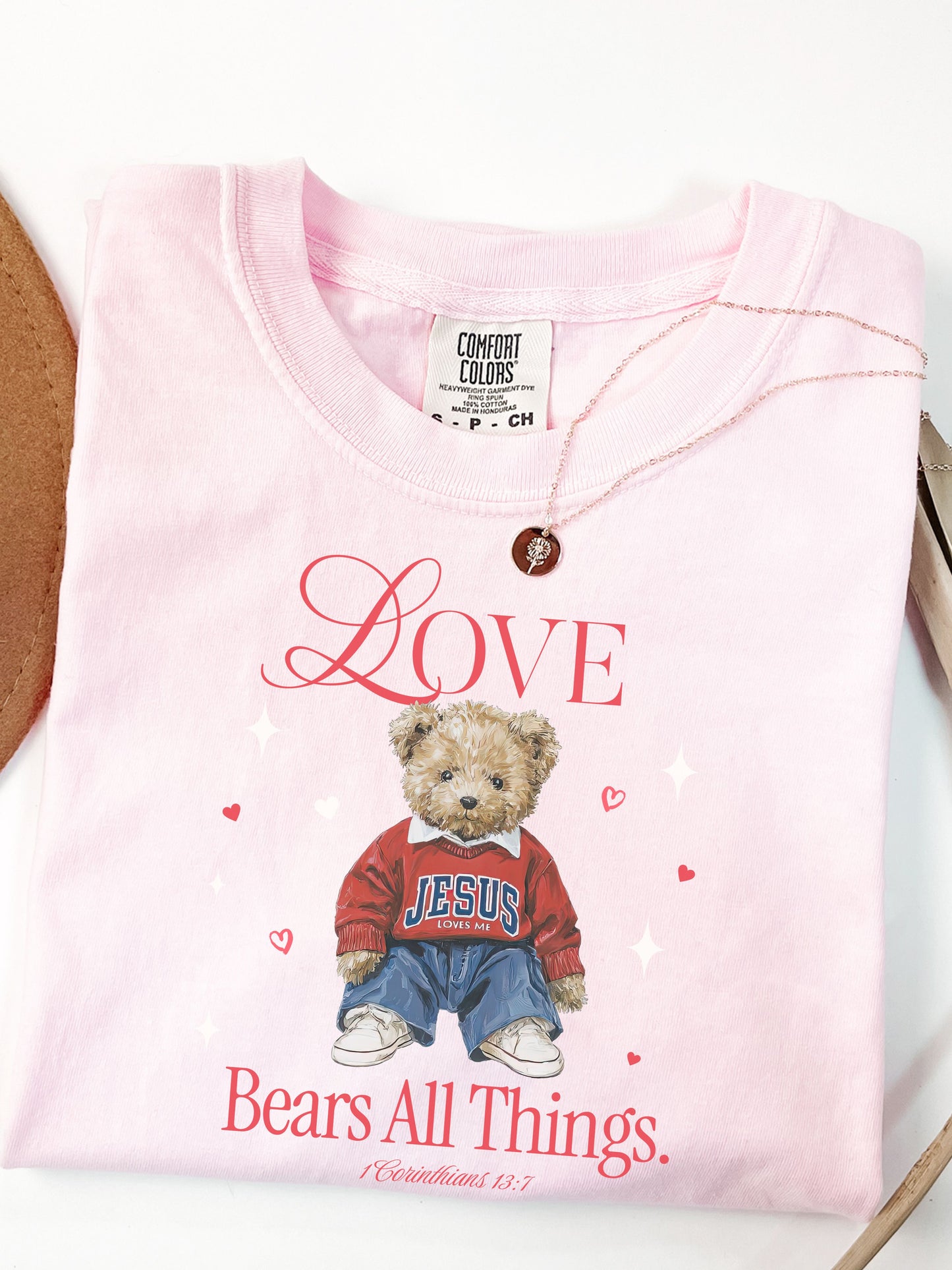 Love Bears All Things Tee