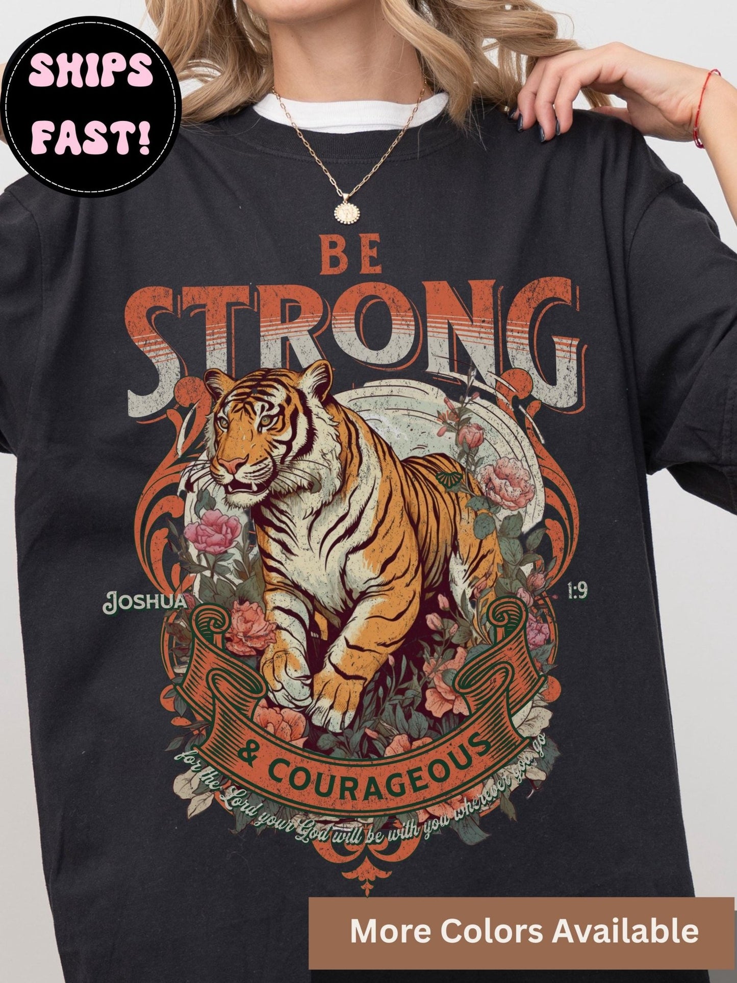 Be strong and courageous shirt
