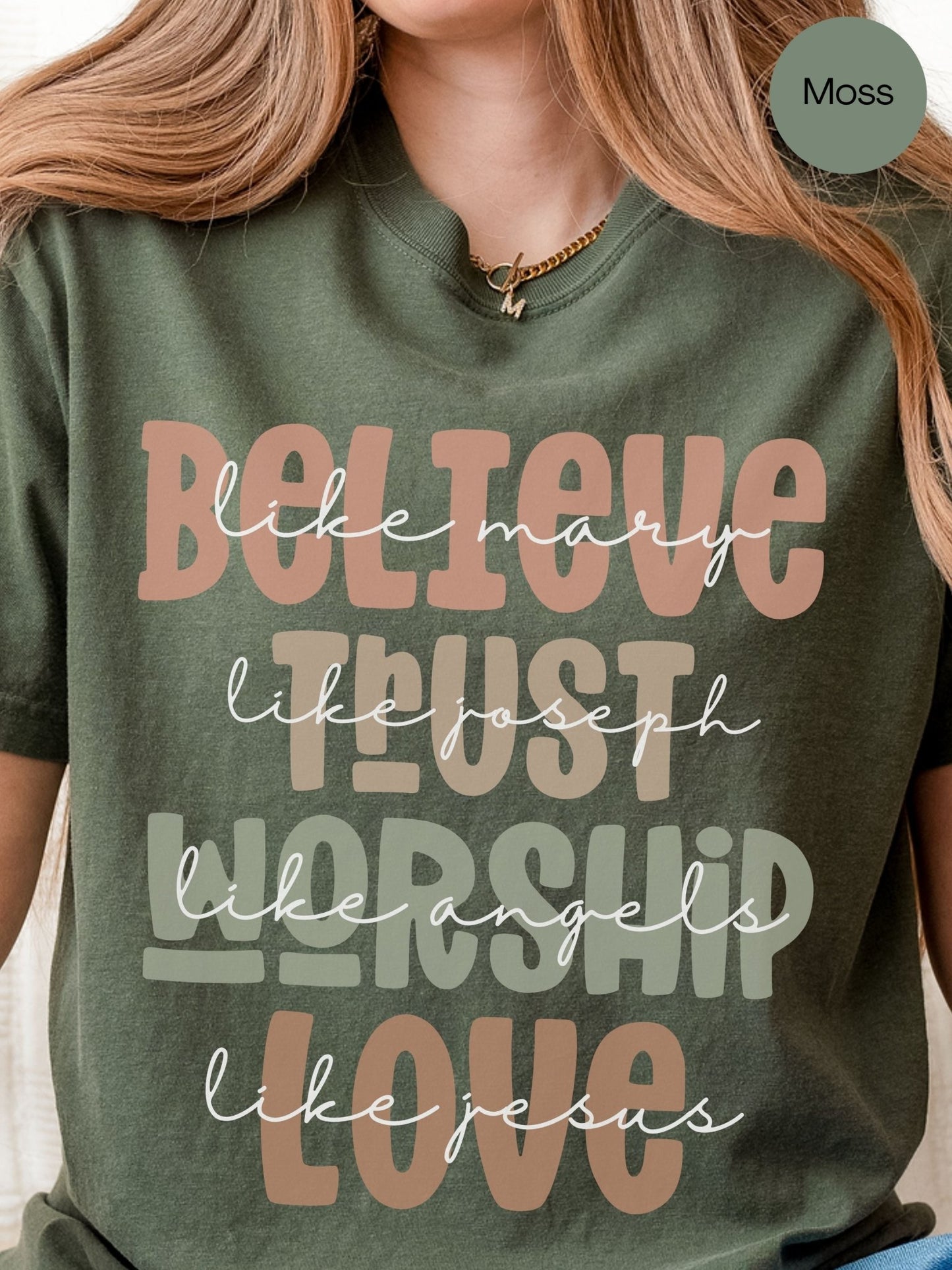 Believe Trust Worship Love Tee
