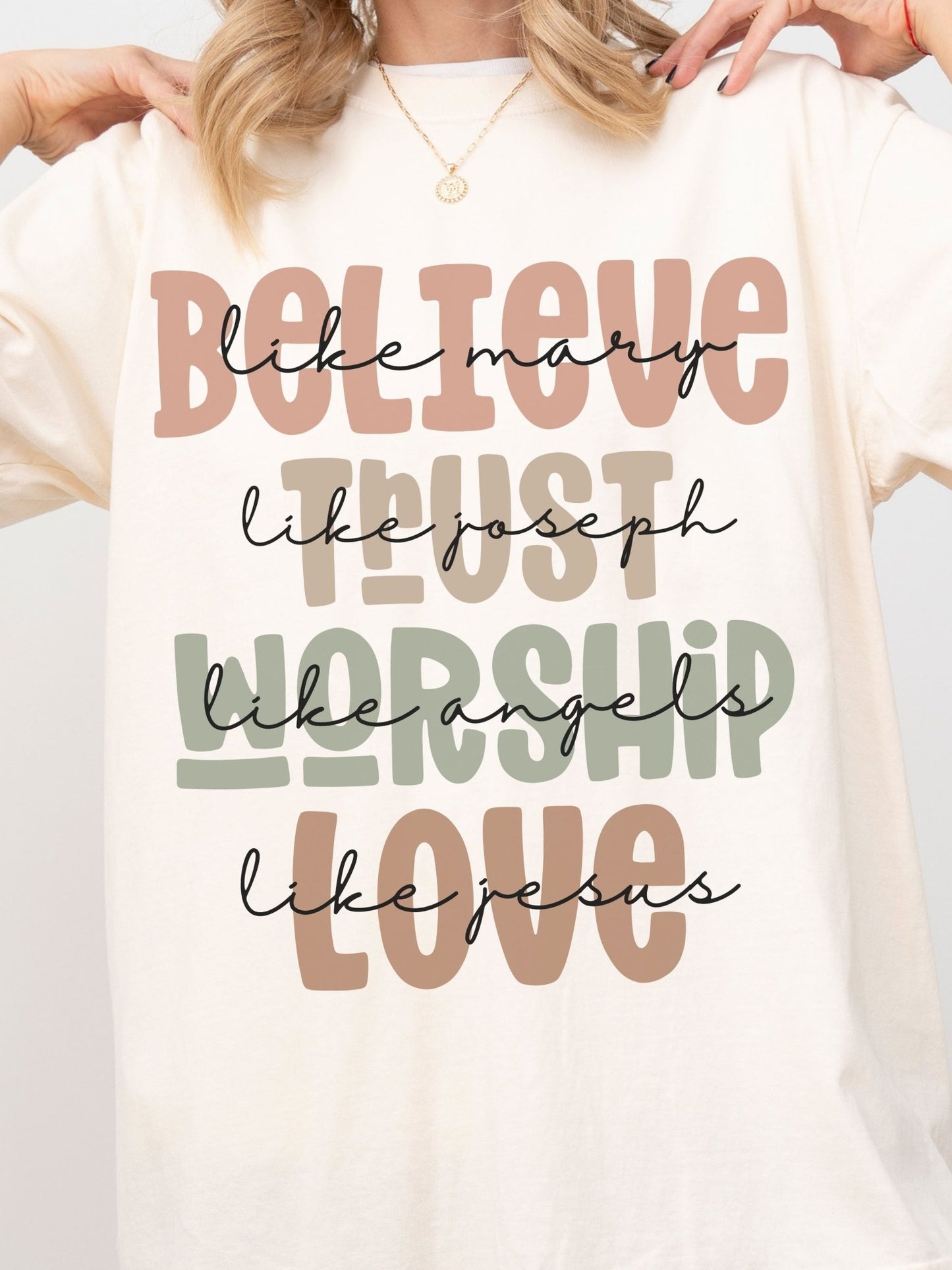 Believe Trust Worship Love Tee