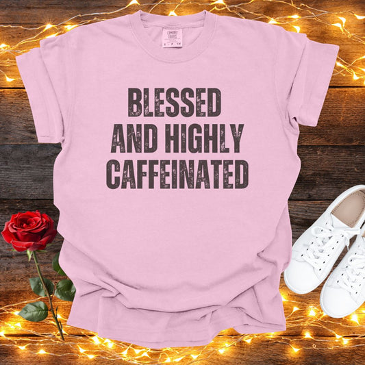 Blessed & Highly Caffeinated Tee