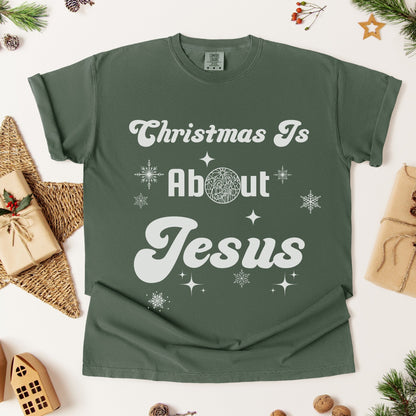 Christmas Is About Jesus T-Shirt