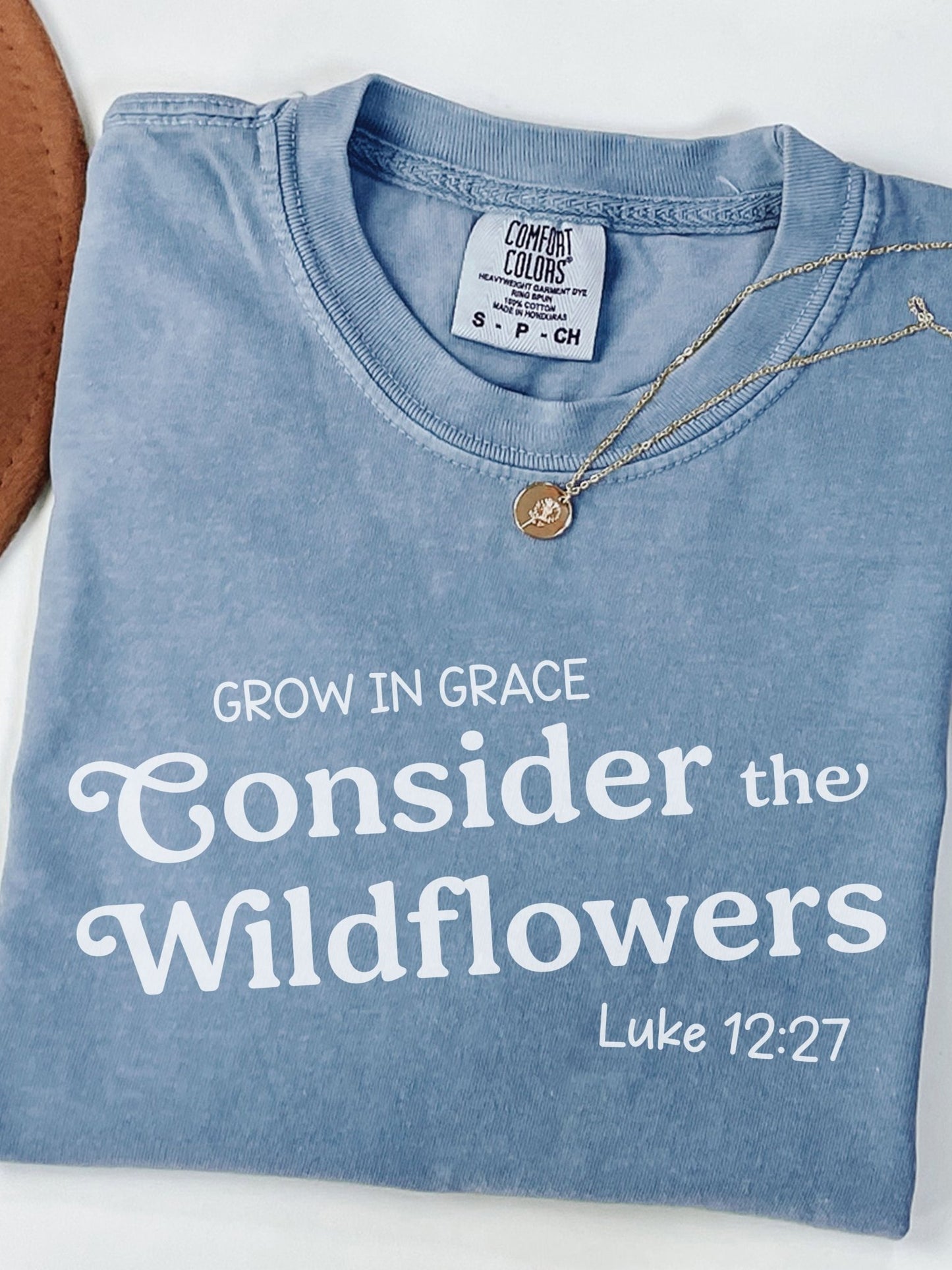 Consider The Wildflowers T-Shirt
