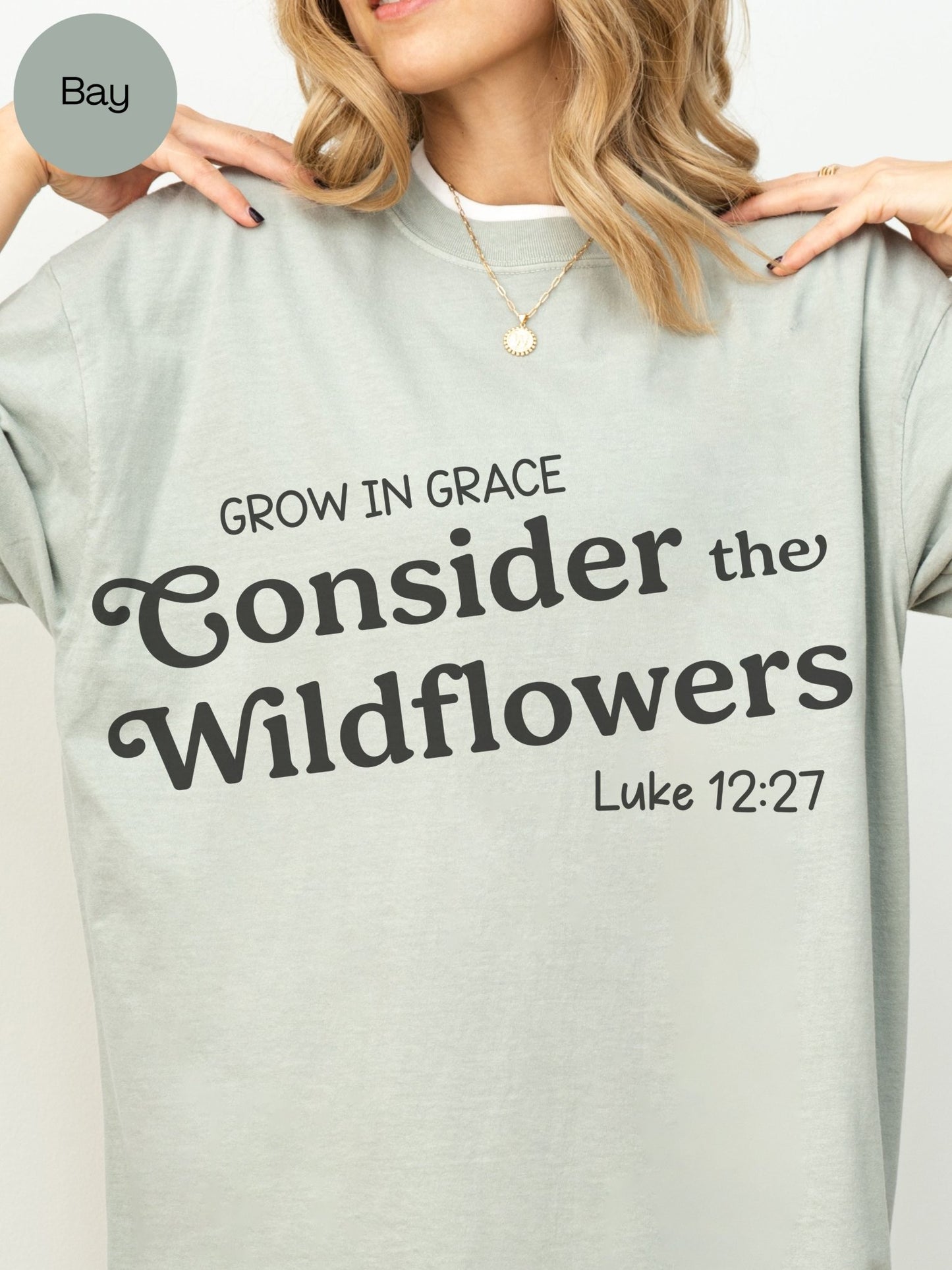Consider The Wildflowers T-Shirt
