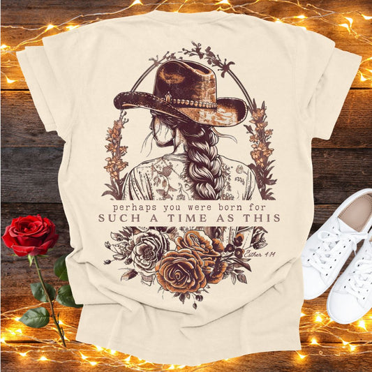 Cowgirl A Time Such As This Tee