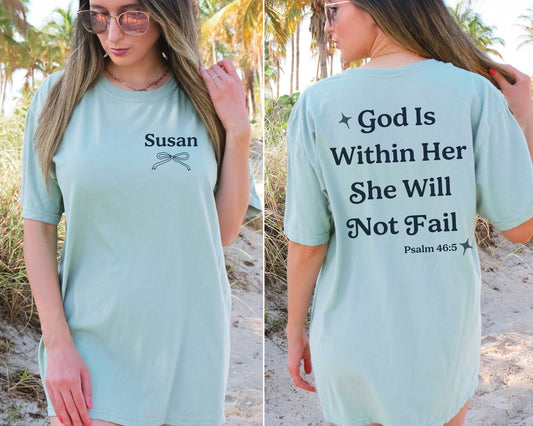 Custom God Is Within Her Tee