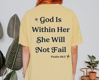 Custom God Is Within Her Tee