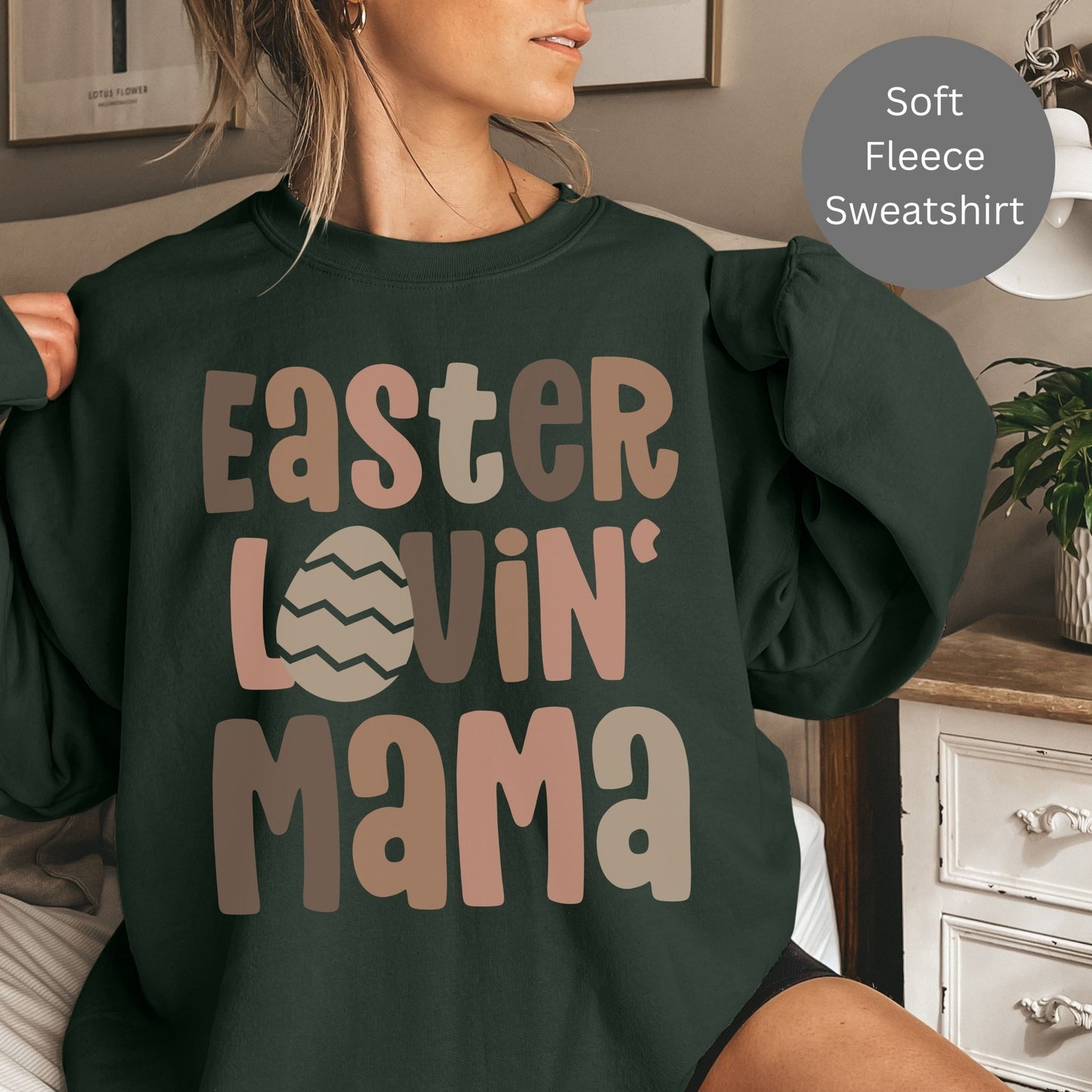 Easter Lovin Mama Sweatshirt