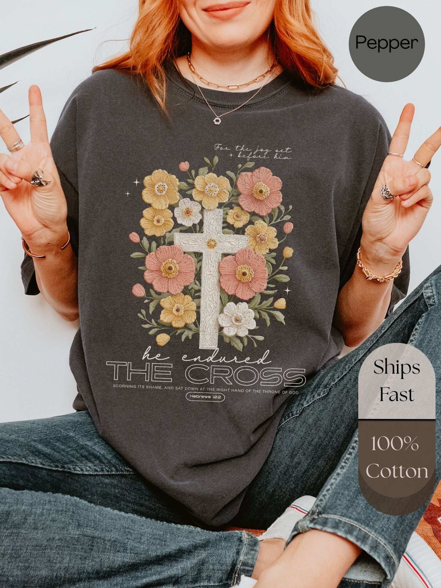 He Endured The Cross Comfort Colors Tee Pepper
