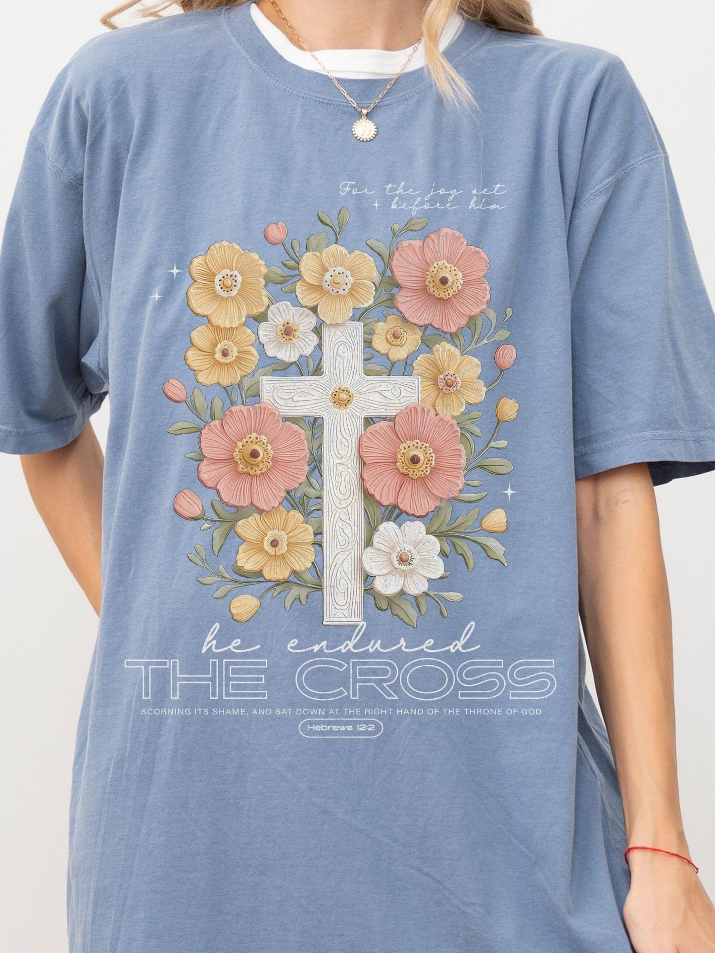 He Endured The Cross Comfort Colors Tee Blue Jean