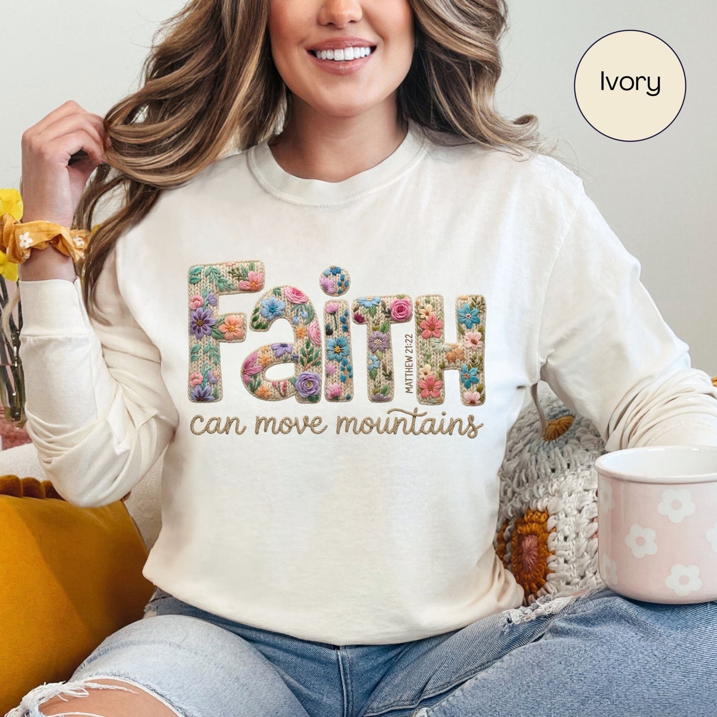 Faith Can Move Mountains Long Sleeve