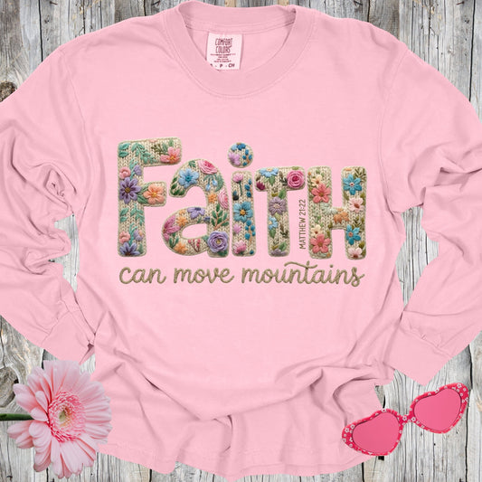 Faith Can Move Mountains Long Sleeve