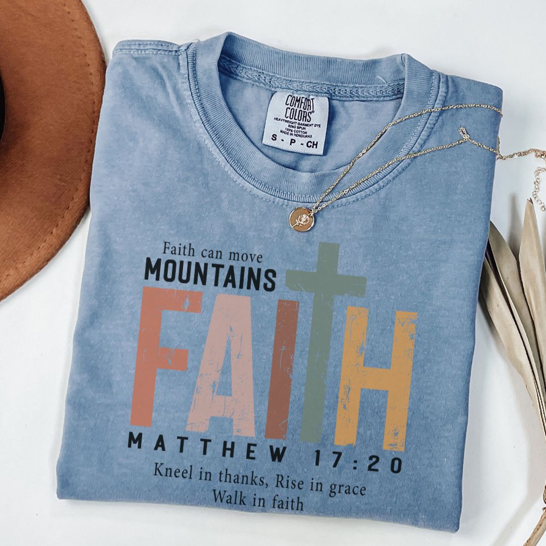 Faith Can Move Mountains Tee