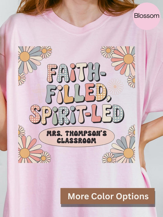 Faith Filled Teacher Shirt