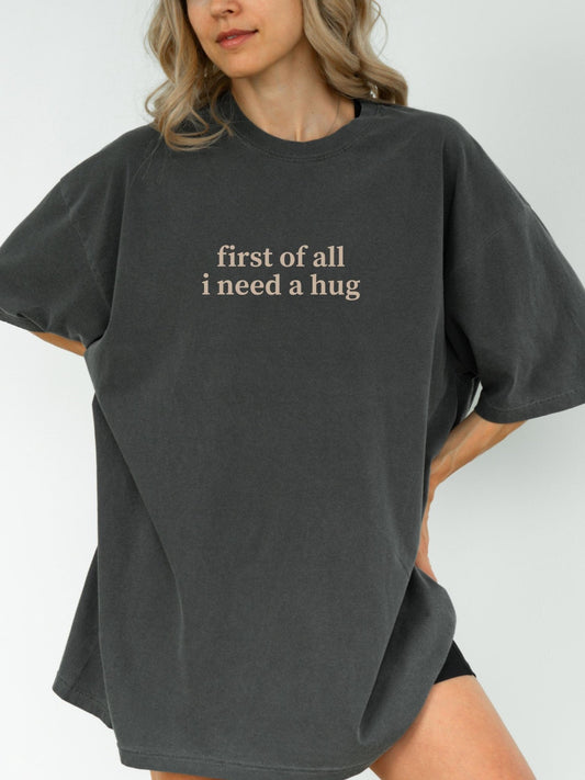 I Need A Hug Tee