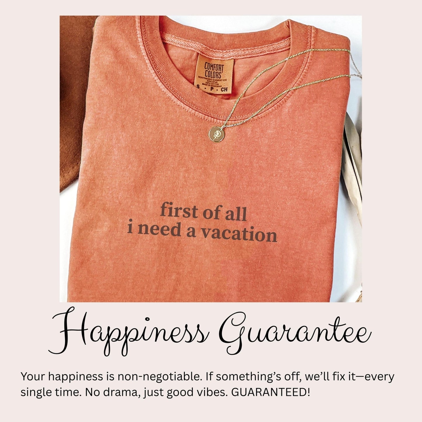 a red t-shirt with the text "first of all I need a vacation" printed on it.