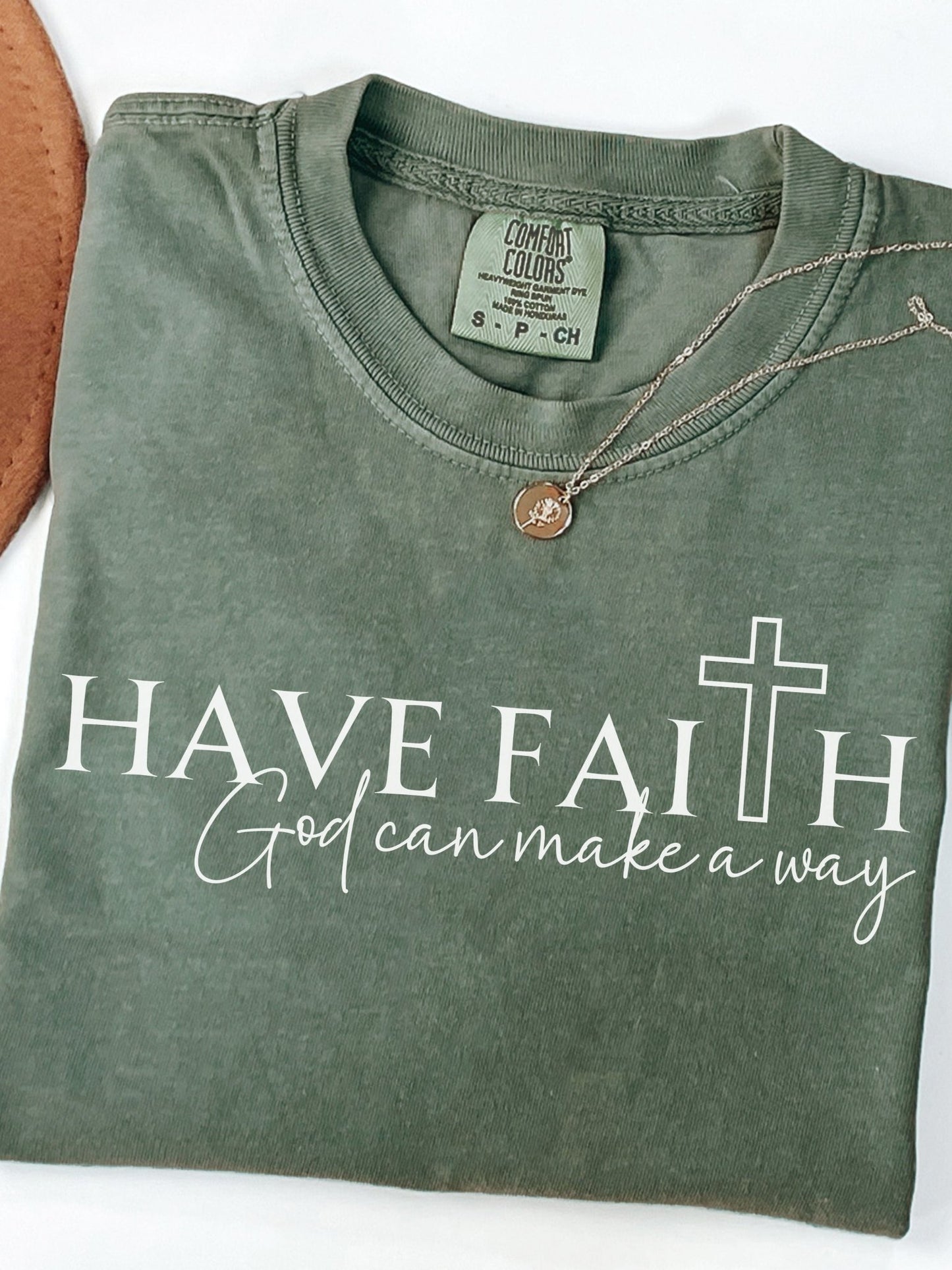 Have Faith God T-Shirt