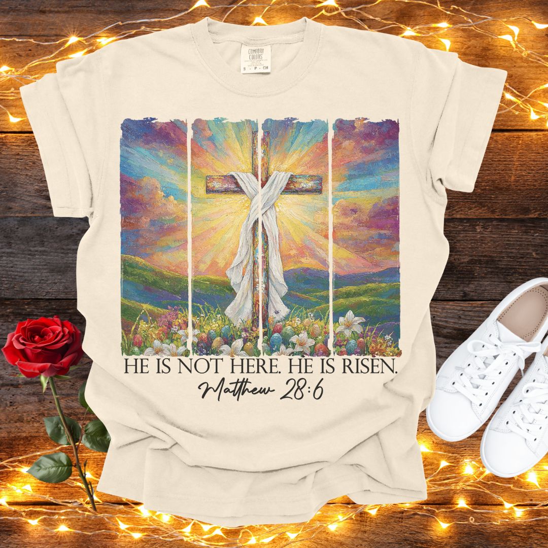He Is Not Here He Is Risen Matthew 28:6 Easter Comfort Colors Tee Ivory
