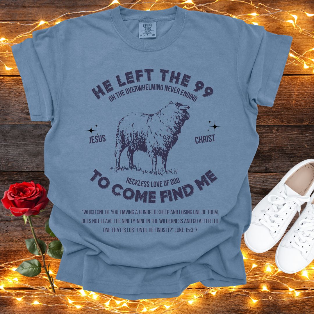 He Left the 99 Tee