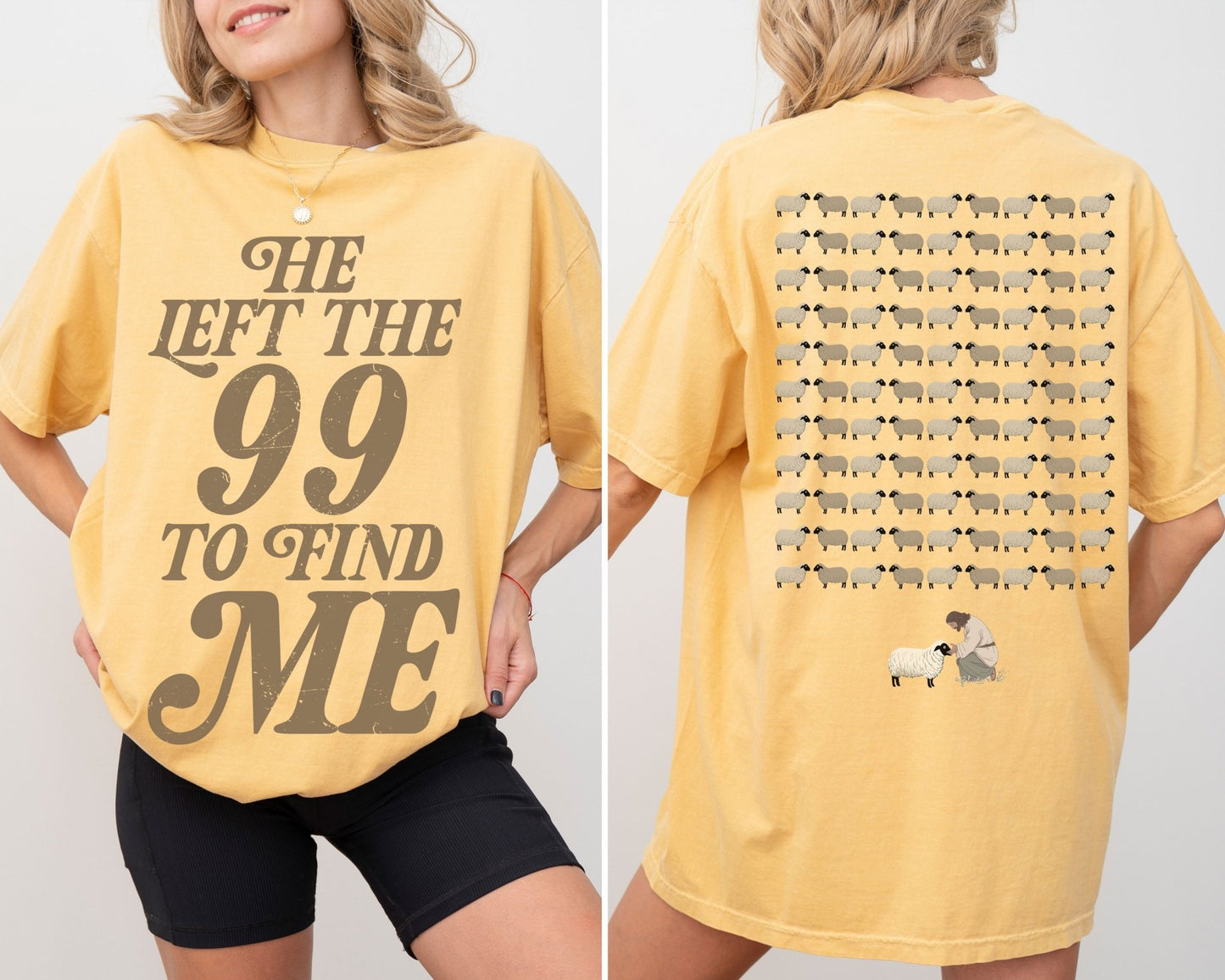 He Left the 99 to Find Me Double-Sided Print Comfort Colors Tee Mustard