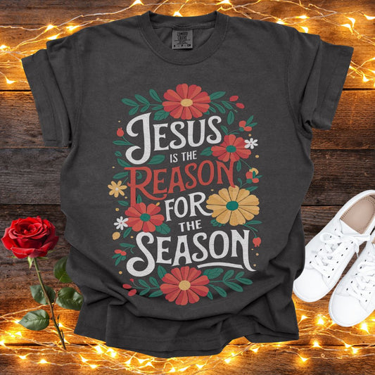 Jesus Is the Reason Tee