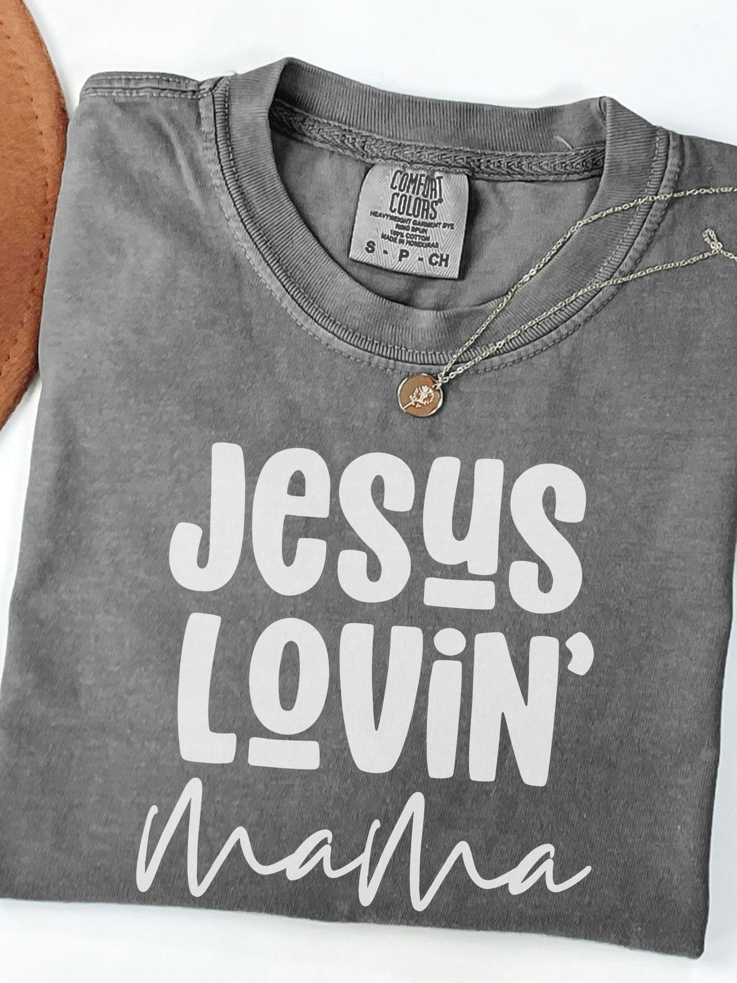 Jesus Lovin' Mama Tee