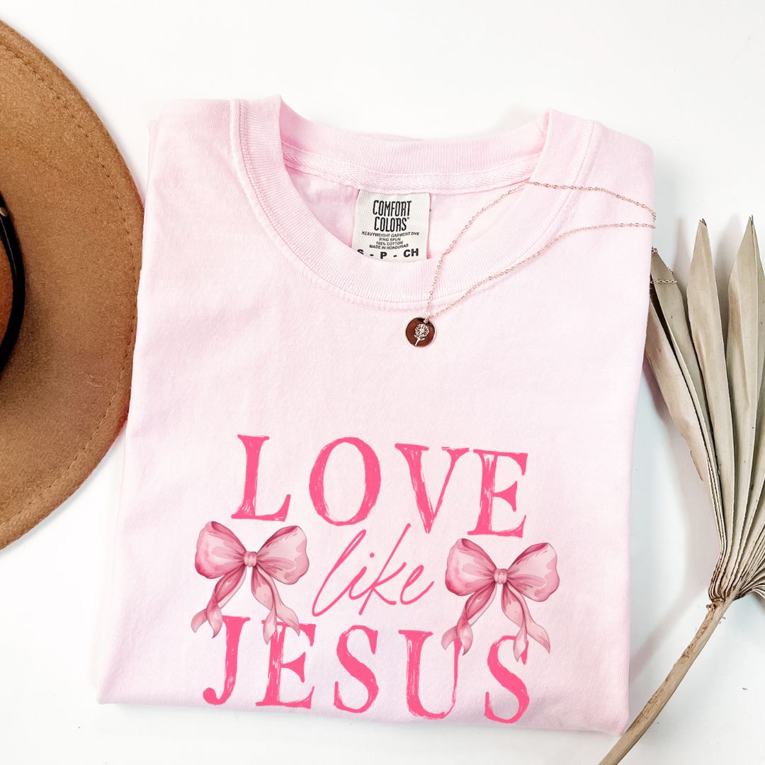 Love Like Jesus Tee