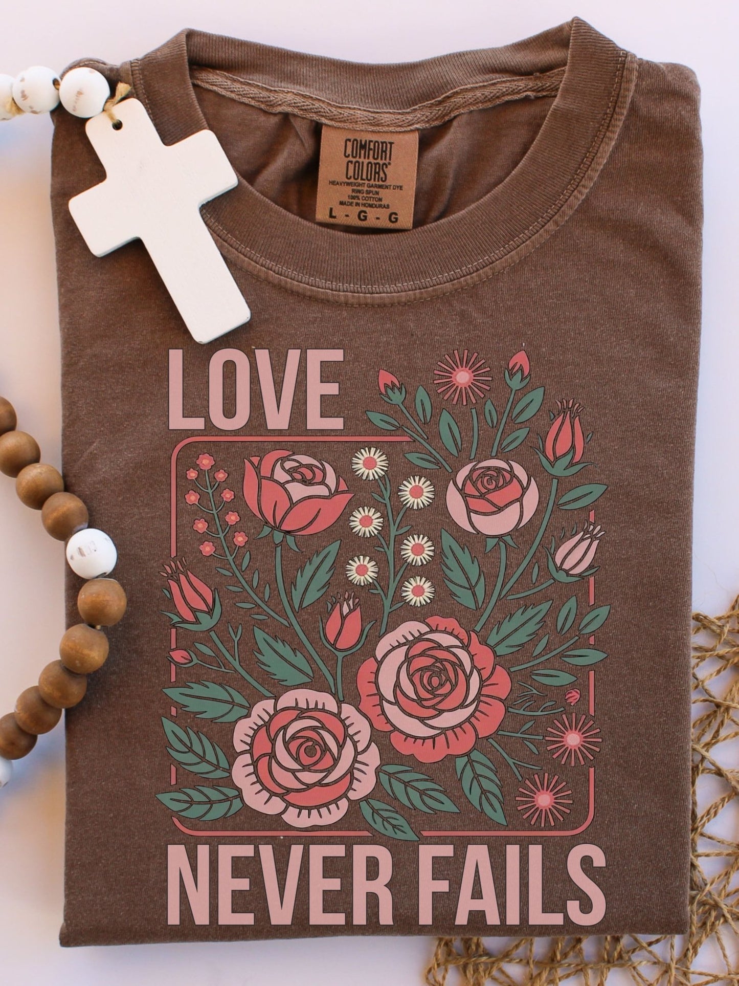 Love Never Fails Shirt
