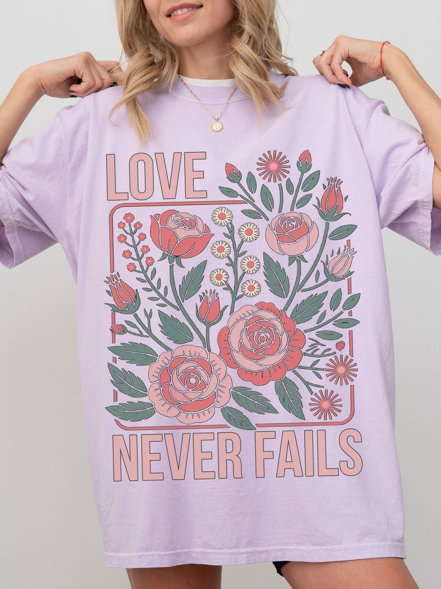 Love Never Fails Shirt
