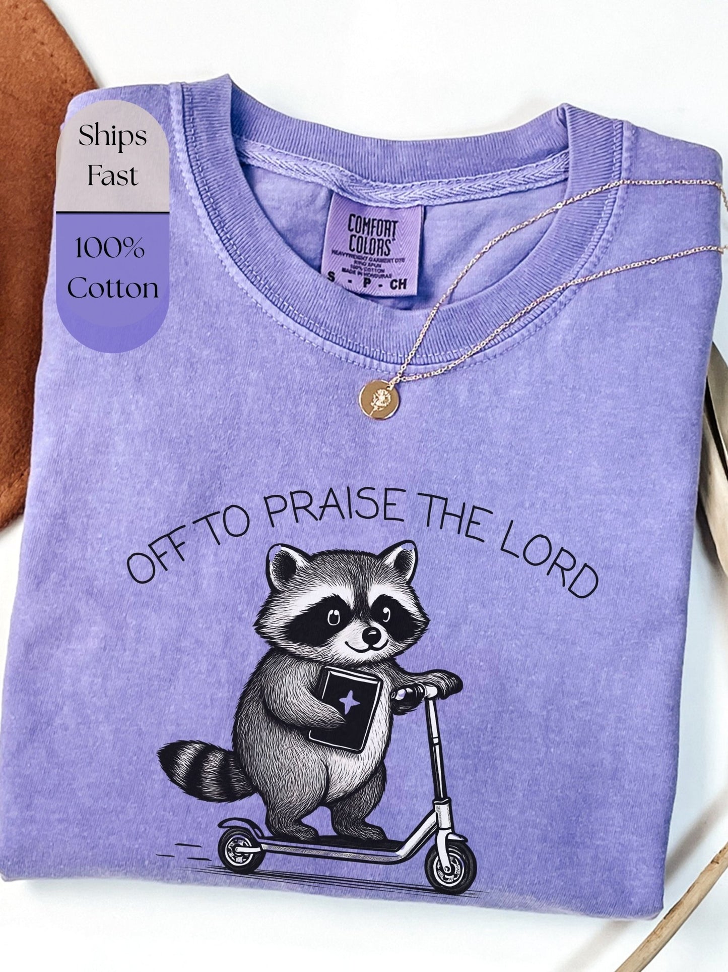 Funny Off To Praise the Lord Comfort Colors Raccoon Tee Violet