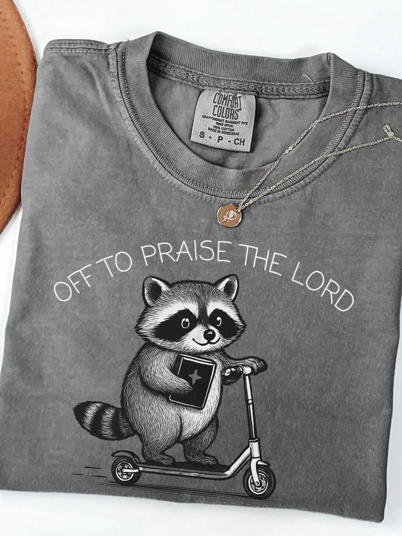 Funny Off To Praise the Lord Comfort Colors Raccoon Tee Pepper