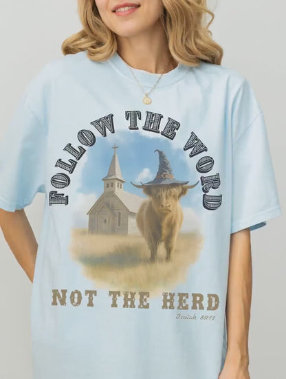 Follow The Word Faith Tee