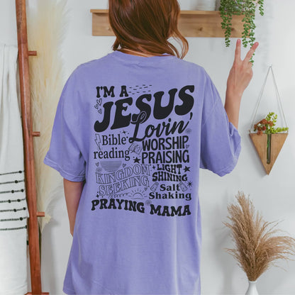 Jesus Lovin Mama Tee