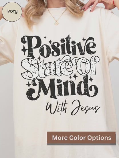 Positive State Of Mind Tee