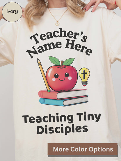 Custom Teaching Tiny Disciples Shirt