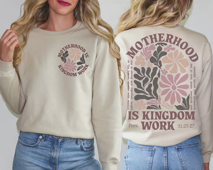 Christian Motherhood Sweatshirt - Kingdom Work Sweater | Proverbs 31 Shirt