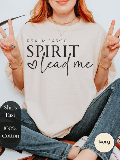 Spirit Lead Me Tee