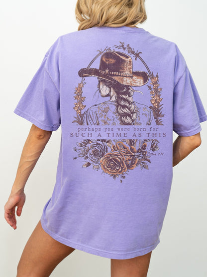 Cowgirl A Time Such As This Tee
