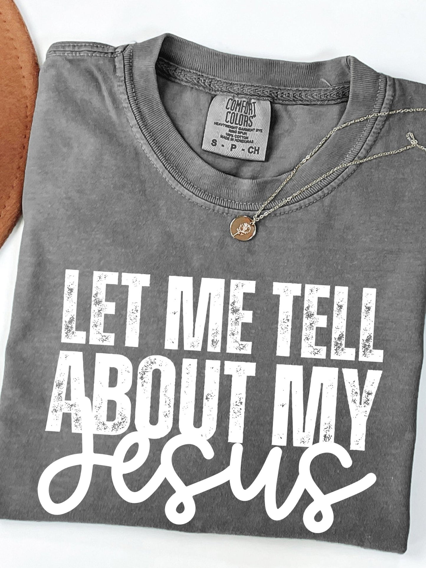 Tell You About My Jesus