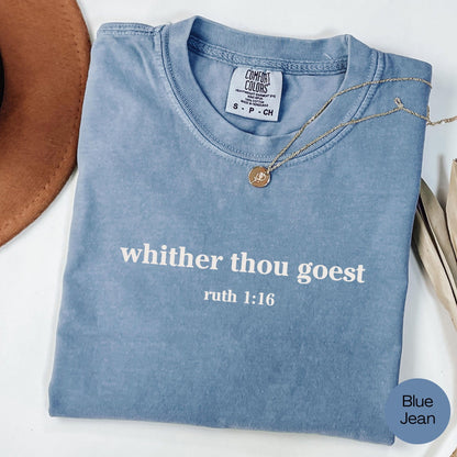 Bible verse shirt for her with Ruth 1 16 quote celebrating spiritual commitment and faith-based relationships in soft cotton